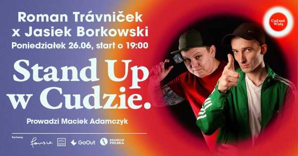 Stand Up w Cudzie: Roman Trávniček, Jasiek Borkowski