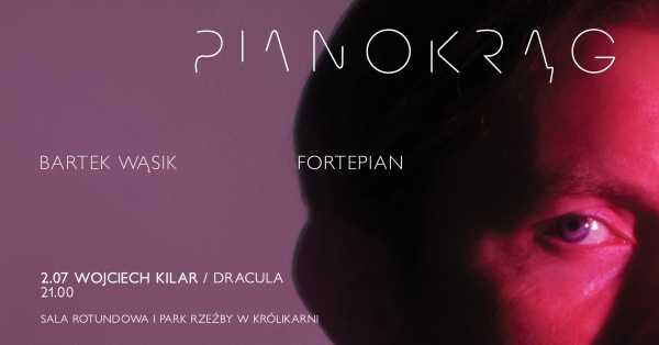Pianokrąg II | Wojciech Kilar | Dracula