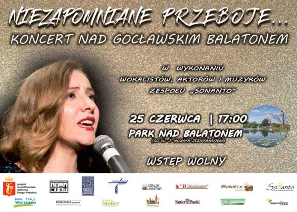 Niezapomniane przeboje… koncert nad gocławskim Balatonem