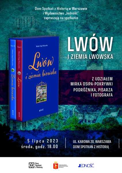 Lwów i ziemia lwowska - spotkanie z Mirkiem Osip - Pokrywką w DSH