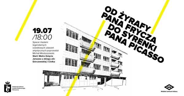 Spacer: Od żyrafy Pana Frycza do syrenki Pana Picasso