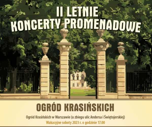 II Letnie Koncerty Promenadowe w Ogrodzie Krasińskich | Zespół Dromenca