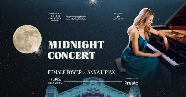 Midnight Concert | Female Power x Anna Lipiak