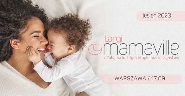Mamaville Targi Warszawa