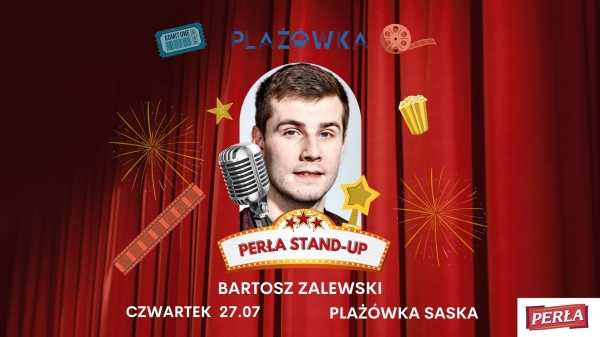 Perła Stand-up na plaży Saska! Bartosz Zalewski