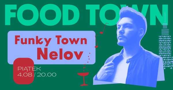 Funky Town x Nelov