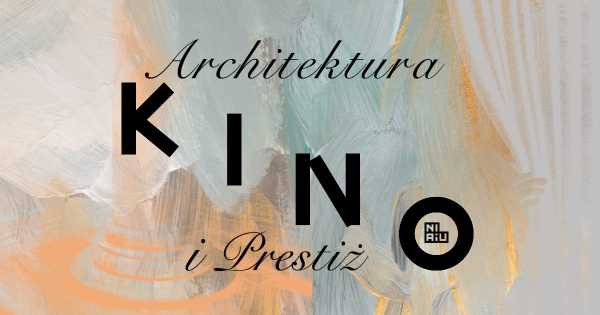 Kino Letnie: Architektura i prestiż | Italo Disco