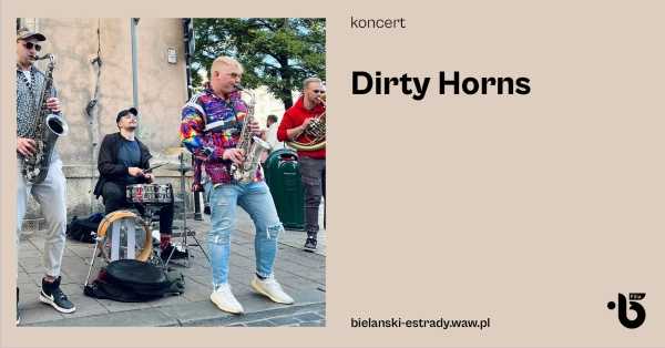 Grające podwórka – Dirty Horns