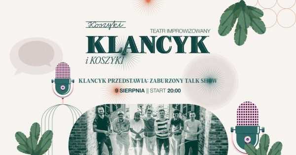 Klancyk i Koszyki | Zaburzony talk show