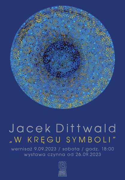 Wystawa „W kręgu symboli” / Jacek Dittwald