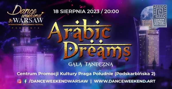 Arabic Dreams - orientalna gala taneczna