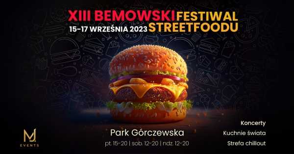 XIII Bemowski Festiwal Streetfoodu
