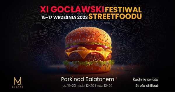 XI Gocławski Festiwal Streetfoodu