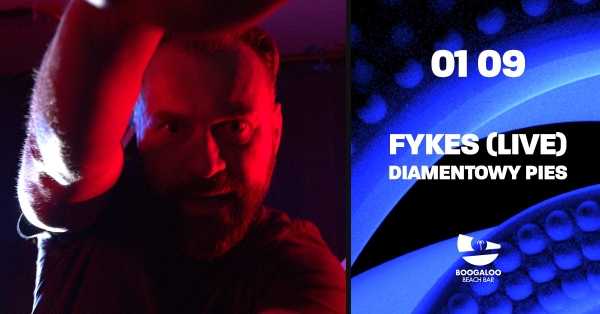 FYKES (LIVE) W BOOGA | Diamentowy Pies 