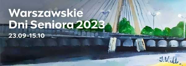 Warszawskie Dni Seniora 2023