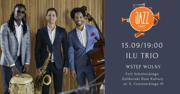 JAZZ FORT: ILU TRIO