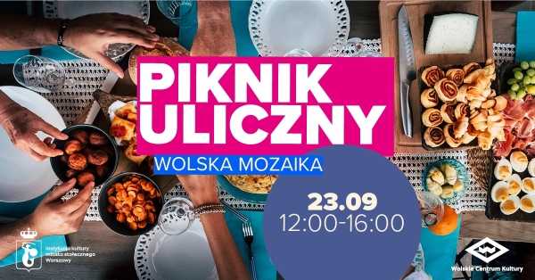 Piknik Uliczny - Wolska Mozaika
