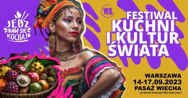 Festiwal Kuchni i Kultur Świata w Warszawie