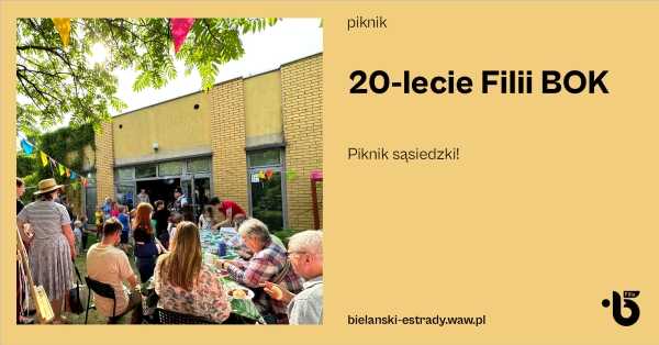 20-lecie Filii BOK – Piknik sąsiedzki!