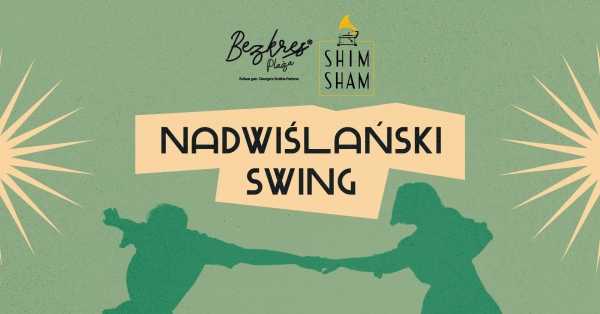 NADWIŚLAŃSKI SWING!