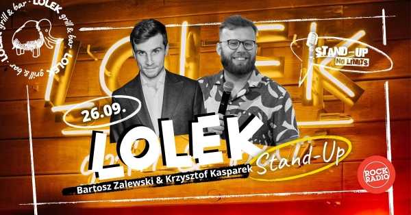 LOLEK Stand-Up: Bartosz Zalewski & Krzysztof Kasparek