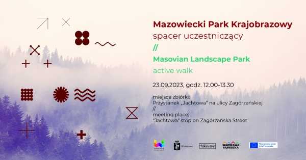 Mazowiecki Park Krajobrazowy - spacer uczestniczący / Masovian Landscape Park - active walk