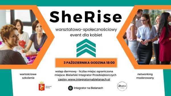 SheRise: warsztatowo - społecznościowy event dla kobiet