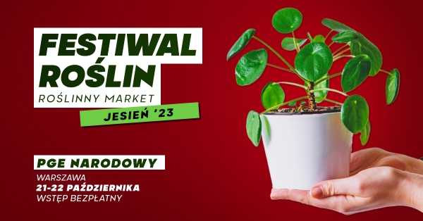 Festiwal Roślin na PGE Narodowym - wielki market roślin w supercenach