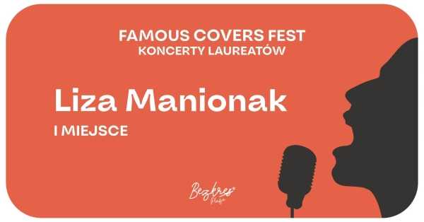 LIZA MANIONAK - I MIEJSCE! Famous Covers Fest 2023!