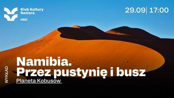 Namibia. Przez pustynię i busz | Planeta Kobusów
