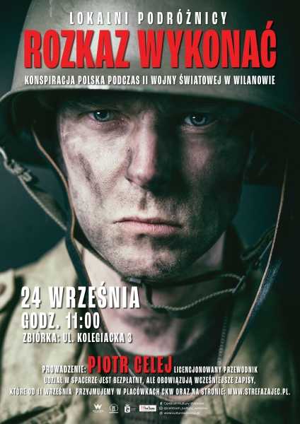 Spacer historyczny: Rozkaz wykonać - konspiracja Polska podczas II wojny światowej w Wilanowie
