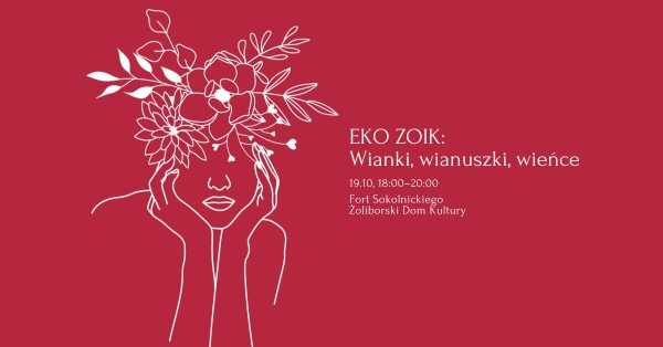 EKO ZOIK: Wianki, wianuszki, wieńce