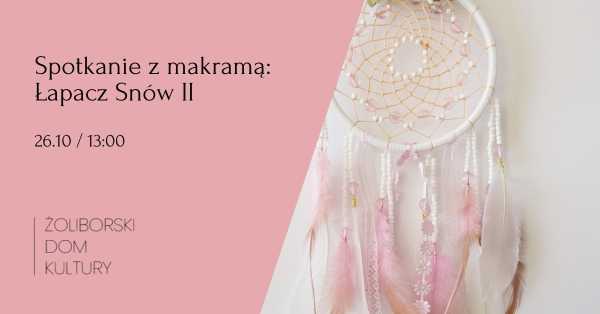 Spotkanie z makramą: Łapacz Snów II