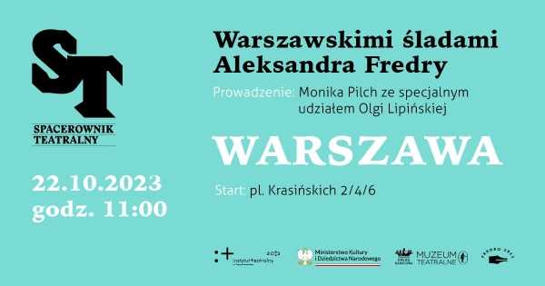 „Warszawskimi śladami Aleksandra Fredry” | Spacerownik Teatralny