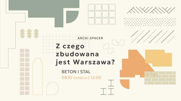 Z czego zbudowana jest Warszawa? | BETON i STAL | ArchiSpacer