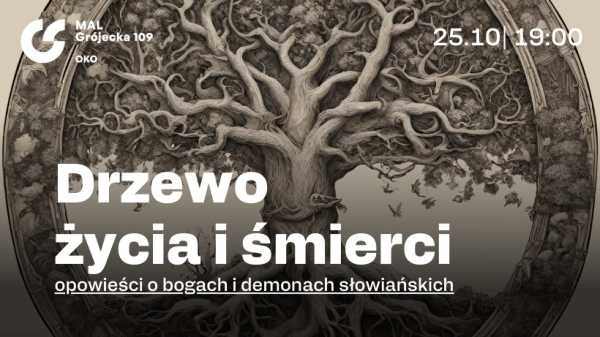 Drzewo życia i śmierci | Opowieści o bogach i demonach słowiańskich