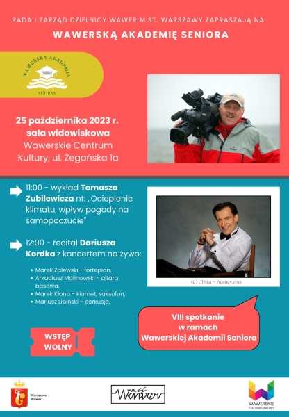 Wawerska Akademia Seniora – Recital Dariusza Kordka i wykład Tomasza Zubilewicza