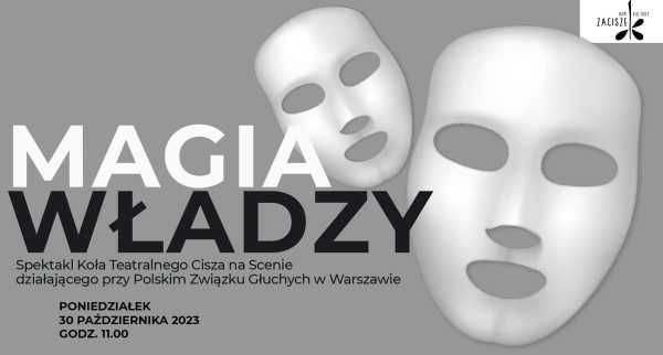 Spektakl: Magia władzy