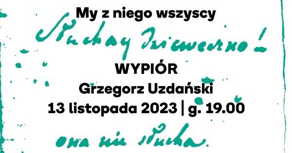 Czytanie sceniczne „Wypiór” | My z niego wszyscy