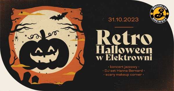 Retro Halloween | Jazzowy koncert | DJ set Hanna Bernard