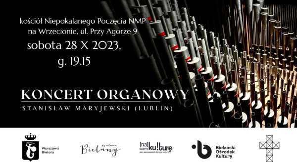KONCERT ORGANOWY | Stanisław Maryjewski
