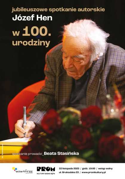 Józef Hen – jubileuszowe spotkanie autorskie z okazji 100. rocznicy urodzin