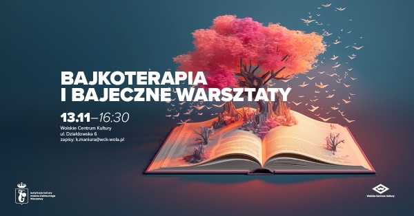 Bajkoterapia i bajeczne warsztaty
