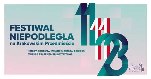 Festiwal Niepodległa na Krakowskim Przedmieściu 2023