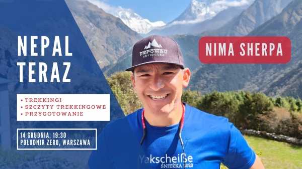 NEPAL TERAZ - Himalaje z Nimą Sherpa