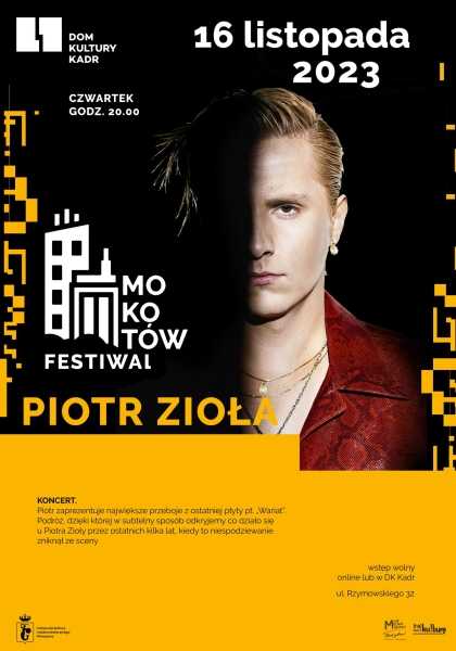 Piotr Zioła | Mokotów Festiwal