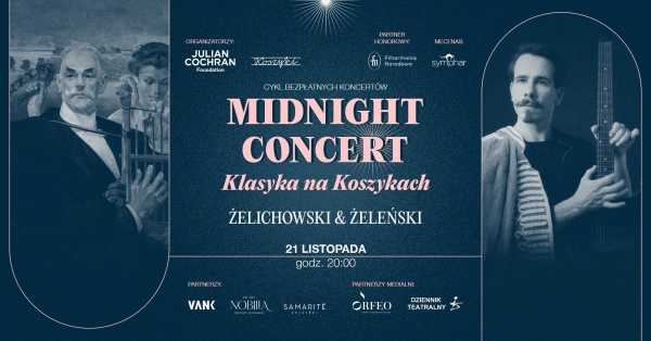 Midnight Concert | Żelichowski & Żeleński