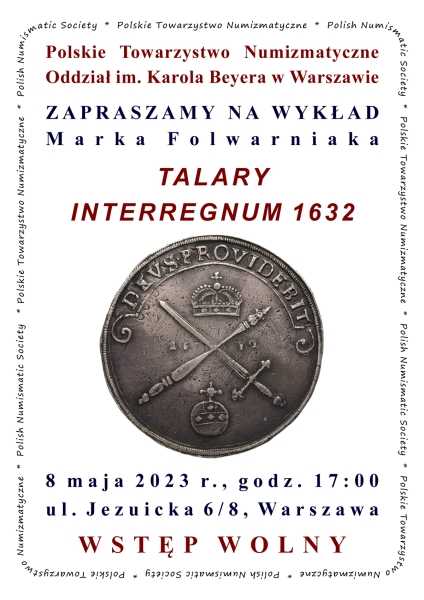 Wykład mgr. Marka Folwarniaka pt. TALARY INTERREGNUM 1632