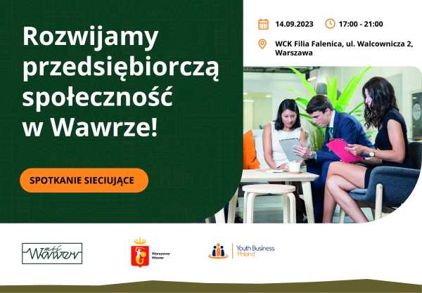 14.09 Spotkanie sieciujące - Rozwijamy przedsiębiorczą społeczność w Wawrze!