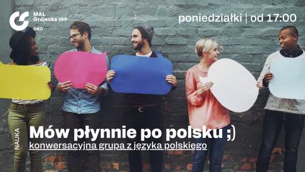 Mów płynnie po polsku / Polish Speaking Club / Вільно говоримо польською 